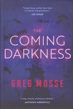 The coming darkness