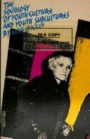 The sociology of youth culture and youth subcultures : sex and drugs and rock'n'roll?