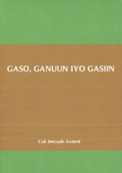 Gaso, ganuun iyo gasiin