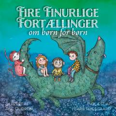 Fire finurlige fortællinger : om børn for børn