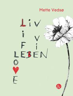 Liv life Leben vie love