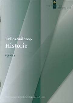 Fælles mål 2009 - historie