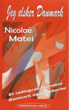 Jeg elsker Danmark : et radiografi igennem Danmark og danskere