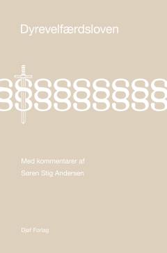 Dyrevelfærdsloven med kommentarer
