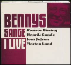Bennys sange i live