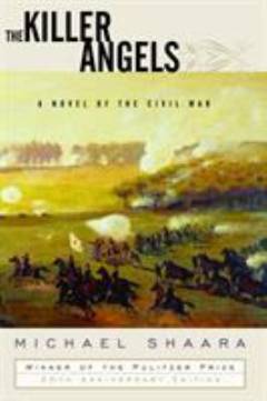 The killer angels : a novel of the civil war