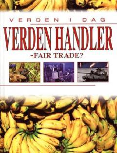 Verden handler : fair trade?