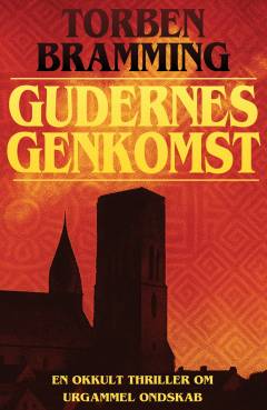 Gudernes genkomst : en okkult thriller