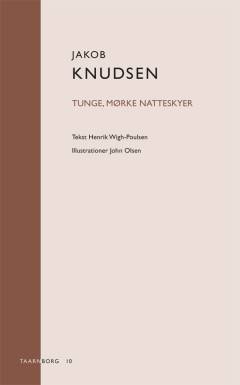 Jakob Knudsen: Tunge, mørke Natteskyer