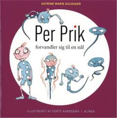 Per Prik forvandler sig til en nål