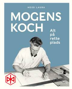 Mogens Koch : alt på rette plads