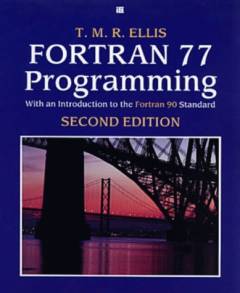Fortran 77 programming : With an introduction to the Fortran 90 standard