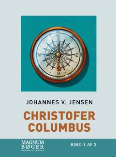 Christofer Columbus. Bind 1 (Stor skrift)