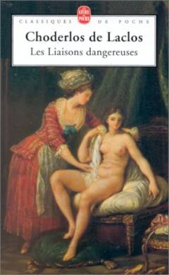 Les liaisons dangereuses
