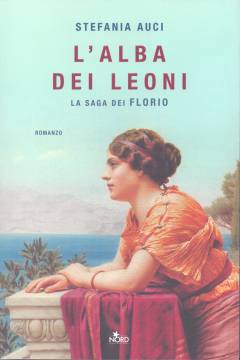 L'alba dei leoni : romanzo