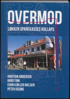 Overmod : Løkken Sparekasses kollaps