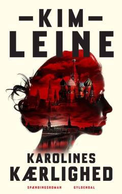 Karolines kærlighed : spændingsroman