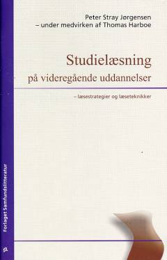 Studielæsning på videregående uddannelser : læsestrategier og læseteknikker