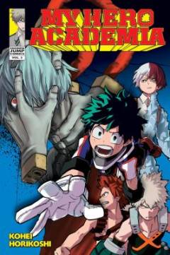 My hero academia. Vol. 3 : All might