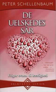 De uelskedes sår : frigørelse og blokering af evnen til kærlighed