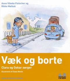 Væk og borte : Clara og Oskar sørger