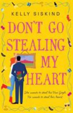 Don't go stealing my heart