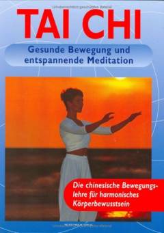 Tai Chi : sund motion og afslappende meditation