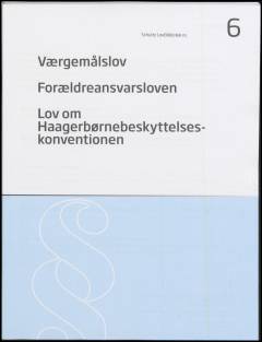 Værgemålslov: Forældreansvarsloven: Lov om Haagerbørnebeskyttelseskonventionen