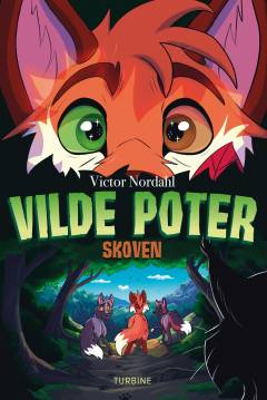 Vilde poter - skoven