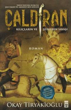 Çaldıran : kılıçların ve şiirlerin savaşı