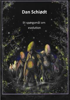 Et spørgsmål om evolution og andre historier : noveller