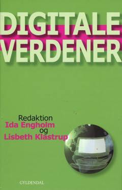 Digitale verdener : de nye mediers æstetik og design