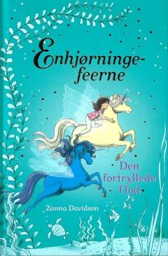 Enhjørningefeerne - den fortryllede flod