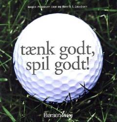 Tænk godt, spil godt!
