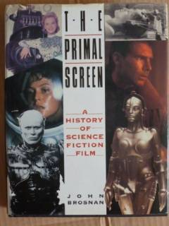 The primal screen : a history of science fiction film
