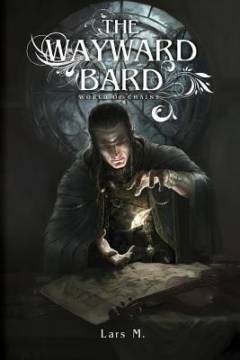 The wayward bard