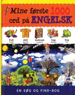 Mine første 1000 ord på engelsk : en søg og find-bog