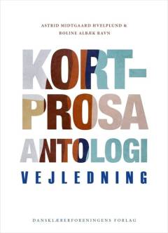 Kortprosa - antologi -- Vejledning