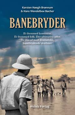 Banebryder : dokumentarisk roman