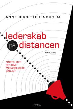 Lederskab på distancen : når du ikke ser dine medarbejdere dagligt