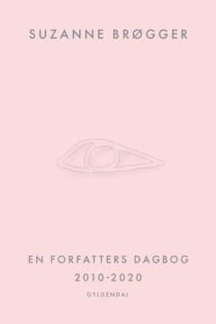 En forfatters dagbog 2010-2020