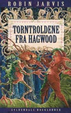 Torntroldene fra Hagwood