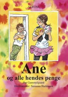 Ane og alle hendes penge