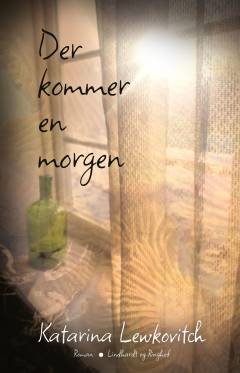Der kommer en morgen