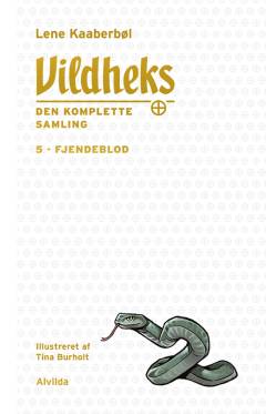 Vildheks. Bind 5 : Fjendeblod