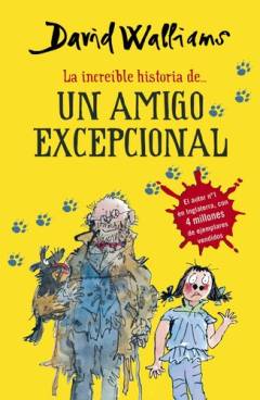 La increíble historia - de un amigo excepcional