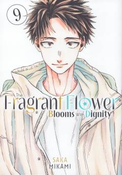 The fragrant flower blooms with dignity. Vol. 9