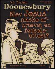 Doonesbury. 31. samling : Blev Jesus måske afkrævet en fødselsattest?