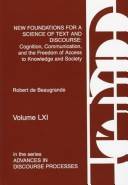 New foundations for a science of text and discourse : cognition, communication, and the freedom of access to knowledge and society