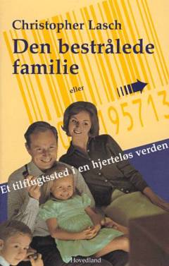 Den bestrålede familie : eller et tilflugtssted i en hjerteløs verden
